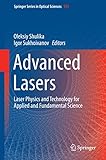 Advanced lasers : laser physics and technology for applied and fundamental science
