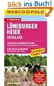 MARCO POLO Reisef�hrer L�neburger Heide, Wendland: Reisen mit Insider-Tips. Mt Reiseatlas