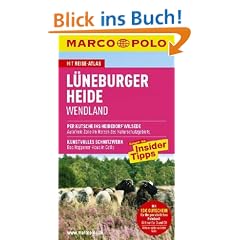 MARCO POLO Reisef�hrer L�neburger Heide, Wendland: Reisen mit Insider-Tips. Mt Reiseatlas