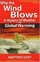 Why the Wind Blows: A History of Weather and Global Warming