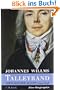 Talleyrand: Virtuose der Macht 1754 - 1838