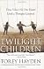 Twilight Children