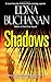 Shadows: A Novel