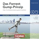 Business Training H�rbuch: Das Forrest-Gump-Prinzip: Oder die Wiederentdeckung der Einfachheit. H�r-CDs mit Begleitheftvon "Renate Schmidt"