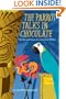 The Parrot Talks in Chocolate (The Life and Times of a Hawaiian Tiki Bar #1)