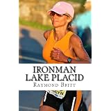 Ironman Lake Placid: Racing Tips and Strategies