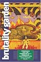 Brutality Garden: Tropicalia and the Emergence of a Brazilian Counterculture