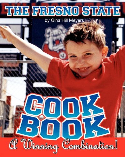 The Fresno State Cookbook
