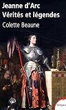 Jeanne d'Arc, vérites et légendes
