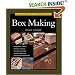 Taunton's Complete Illustrated Guide to Box Making (Complete Illustrated Guide Series) (Complete Illustrated Guide Series)