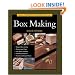 Taunton's Complete Illustrated Guide to Box Making
