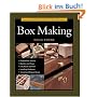 Taunton's Complete Illustrated Guide to Box Making (Complete Illustrated Guide Series)