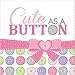 Creative Converting 16 Count 3 Ply Cute as a Button Girl Lunch Napkins, Pink/Purple