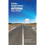 Filing for Bankruptcy in Arizona Made Simple