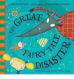 The great fairy tale disaster