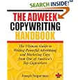 The Adweek Copywriting Handbook: The Ultimate Guide to Writing Powerful Advertising and Marketing Copy from One of America's Top Copywriters