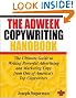

The Adweek Copywriting Handbook: The Ultimate Guide to Writing Powerful Advertising and Marketing Copy from One of America's Top Copywriters