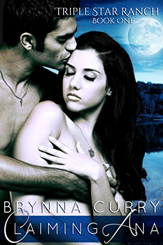 Claiming Ana (Triple Star Ranch)