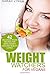 Weight Watchers: Weight Watchers For Vegans - 42 Delicious Vegan Recipes For Rapid Weight Loss And Healthy Living! (Vegan Cookbook, 2016 Smart Points Guide, Weight Watchers For Vegans)