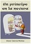 Un pr�ncipe en la nevera. Novela infantil ilustrada (6 - 10 a�os)