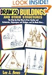 Draw 50 Buildings and Other Structure...