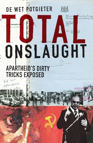 Total Onslaught: Apartheid's dirty tricks exposed