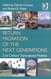 Return migration of the next generations : 21st century transnational mobility
