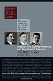 Piip, Meierovics & Voldemaras, Estonia, Latvia & Lithuania: Makers of the Modern World