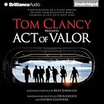 Tom Clancy Presents: Act of Valor | Dick Couch,George Galdorisi
