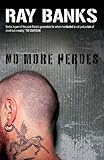 No more heroes
