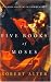 The Five Books of Moses: A Translation with Commentary