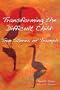 Transforming The Difficult Child: True Stories of Triumph