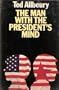 The man with the President's mind