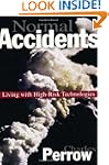 Normal Accidents: Living with High Ri...