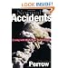 Normal Accidents: Living with High-Risk Technologies