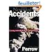Normal Accidents: Living With High-Risk Technologies