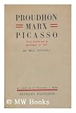 Produkt-Bild: Proudhon, Marx, Picassco. Trois etudes sur la sociologie de l'art.