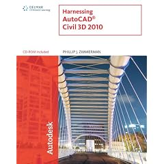 Harnessing AutoCAD Civil 3D 2010