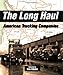 The Long Haul: American Trucking Companies