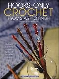 Hooks-Only Crochet from Start to Finish