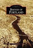 Bridges Of Portland, OR (Images of America (Arcadia Publishing))