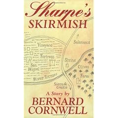 Sharpe's Skirmish: Richard Sharpe and the Defence of the Tormes, August 1812 (Richard Sharpe Adventure)