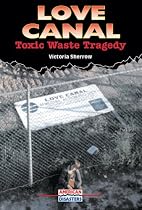 Love Canal: Toxic Waste Tragedy