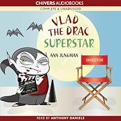 Vlad the Drac Superstar | [Ann Jungman]