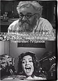 Maniac / The Brainiac
