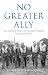 No Greater Ally: The Untold Story of Poland's Forces in World War II (General Military)