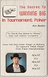 The Secrets to Winning Big in Tournament Poker
