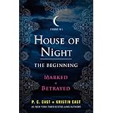 house of night the beginning marked and betrayed house of night novels
