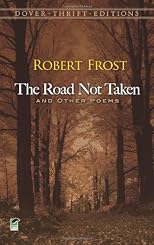 The Road Not Taken and Other Poems