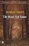 'THE ROAD NOT TAKEN, AND OTHER POEMS (DOVER THRIFT)'